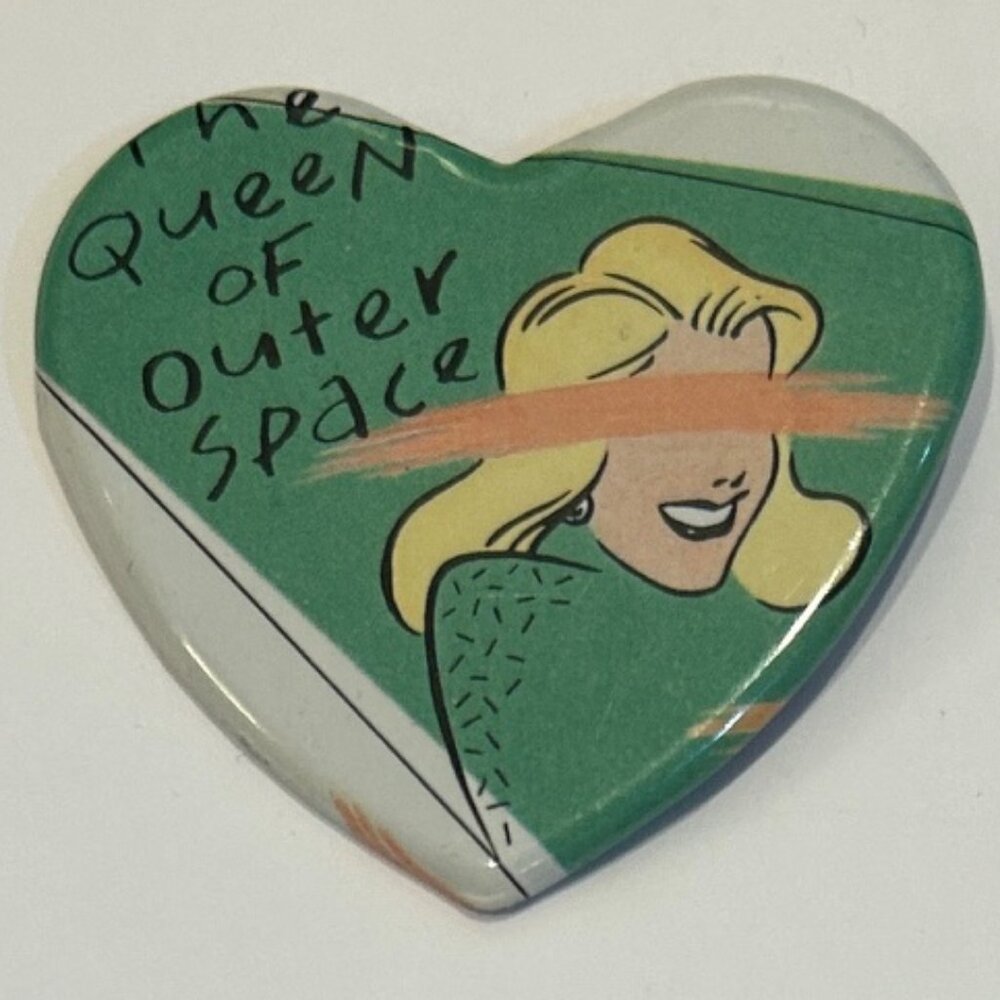 VINTAGE 1985 The Queen of Outer Space Heart-Shaped Button Badge EUC